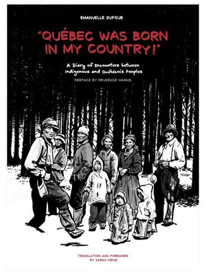 cover image of "Québec Was Born in My Country!"